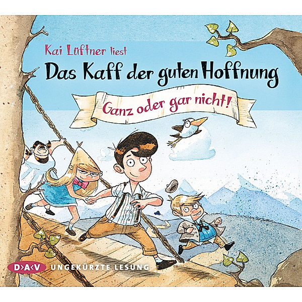 Das Kaff der guten Hoffnung - 2 - Ganz oder gar nicht!, Kai Lüftner