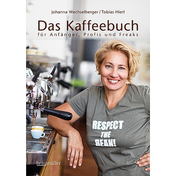 Das Kaffeebuch, Johanna Wechselberger, Tobias Hierl