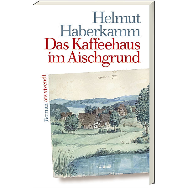 Das Kaffeehaus im Aischgrund, Helmut Haberkamm