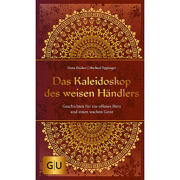 Das Kaleidoskop des weisen Händlers, Ilona Daiker, Michael Eppinger