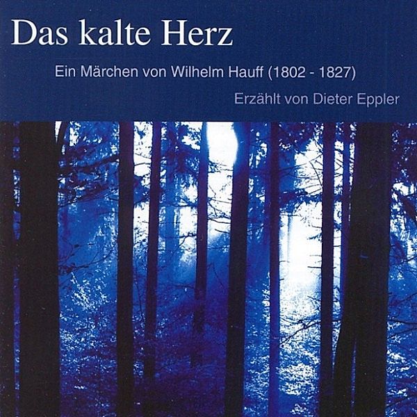 Das kalte Herz, Wilhelm Hauff