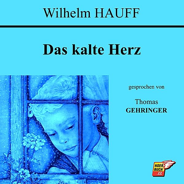 Das kalte Herz, Wilhelm Hauff