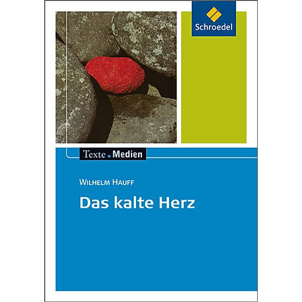 Das kalte Herz, Textausgabe mit Materialien, Wilhelm Hauff