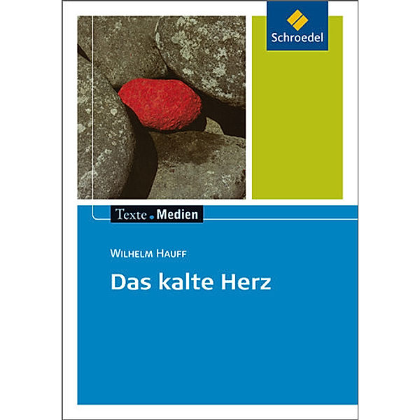 Das kalte Herz, Textausgabe mit Materialien, Wilhelm Hauff