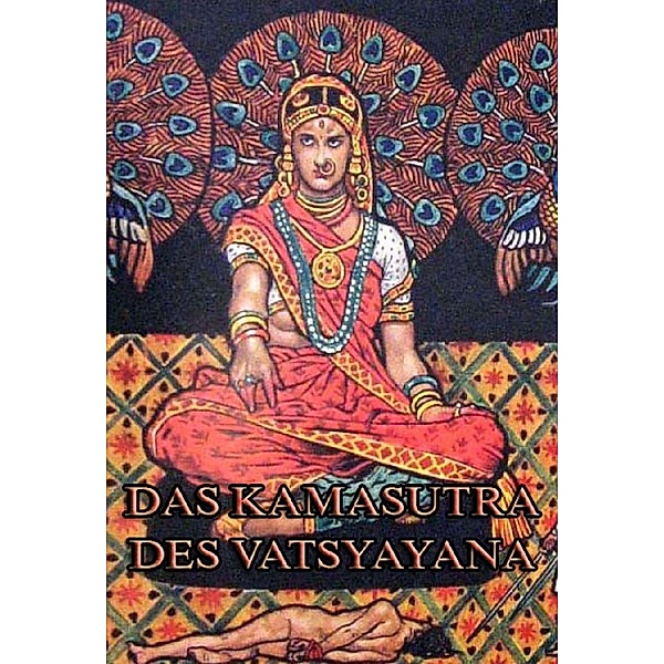 Das Kamasutra des Vatsyayana, Unbekannter Autor