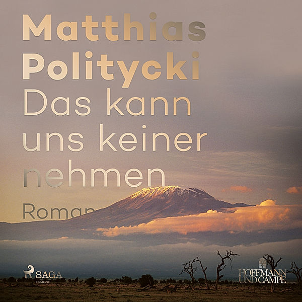 Das kann uns keiner nehmen, Matthias Politycki