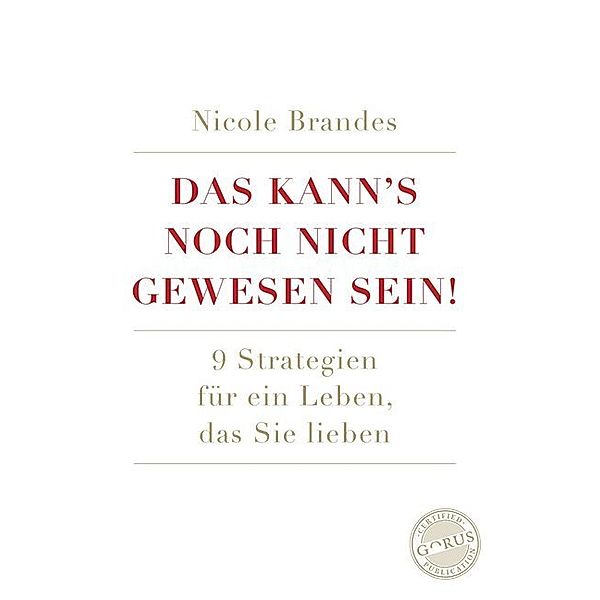 Das kann's noch nicht gewesen sein!, Nicole Brandes