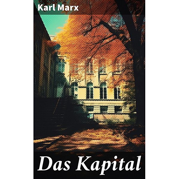 Das Kapital, Karl Marx