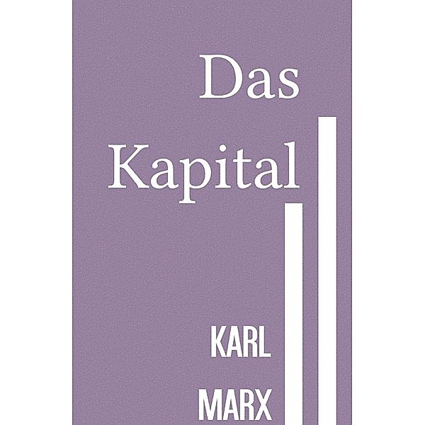 Das Kapital, Karl Marx