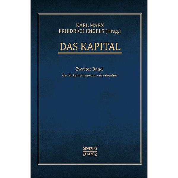 Das Kapital - Band 2, Karl Marx, Friedrich Engels