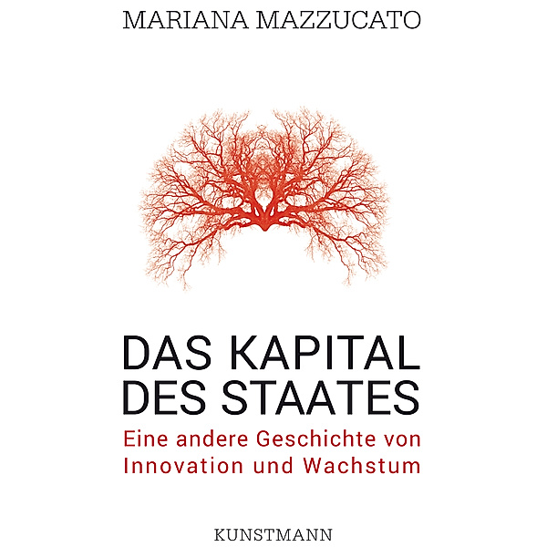 Das Kapital des Staates, Mariana Mazzucato