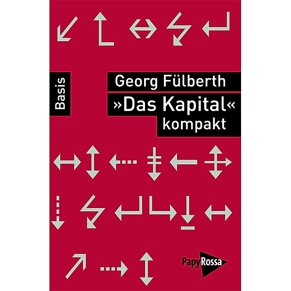 'Das Kapital' kompakt, Georg Fülberth