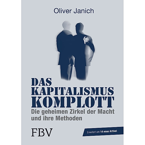 Das Kapitalismus-Komplott, Oliver Janich