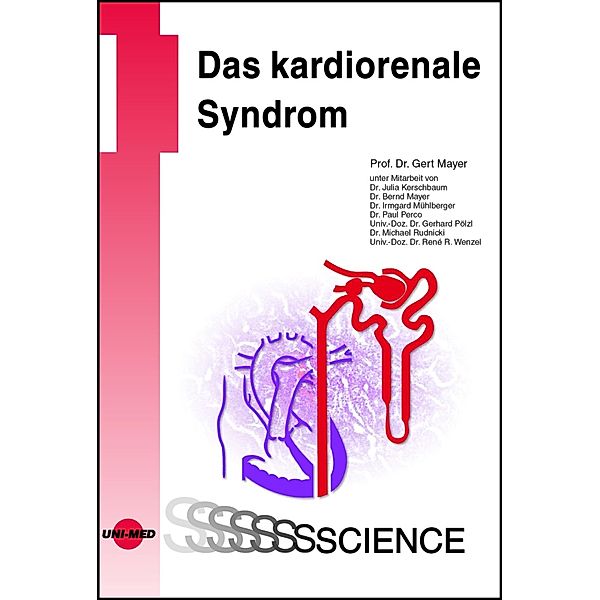 Das kardiorenale Syndrom / UNI-MED Science, Gert Mayer