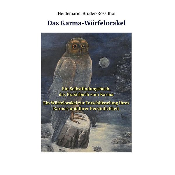 Das Karma-Würfelorakel, Heidemarie Bruder-Rossilhol