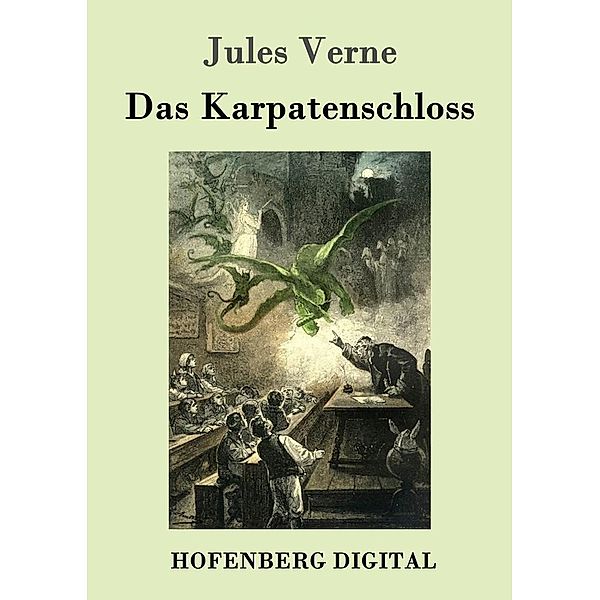 Das Karpatenschloss, Jules Verne
