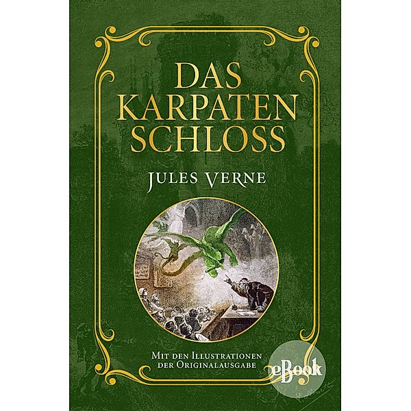 Das Karpatenschloss, Jules Verne