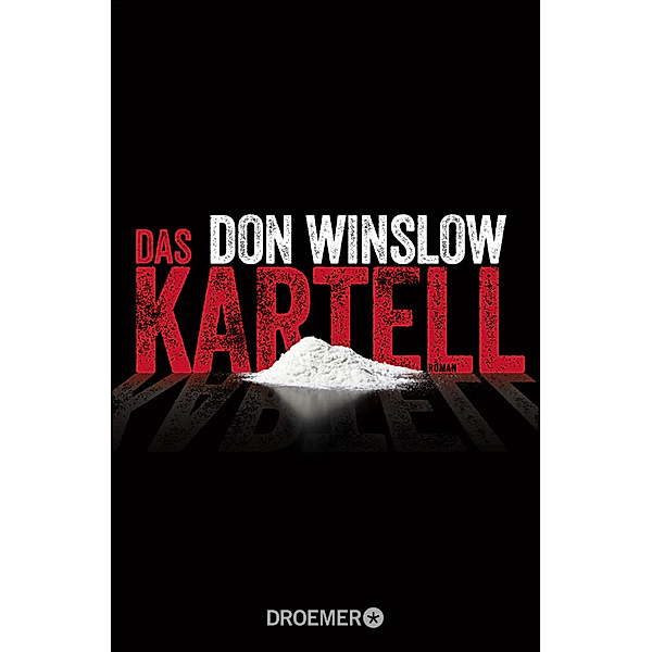 Das Kartell / Art Keller Bd.2, Don Winslow
