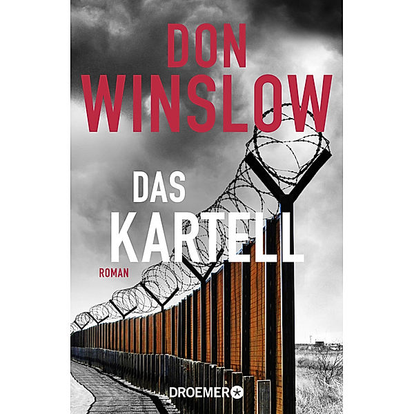 Das Kartell / Die Kartell-Saga Bd.2, Don Winslow