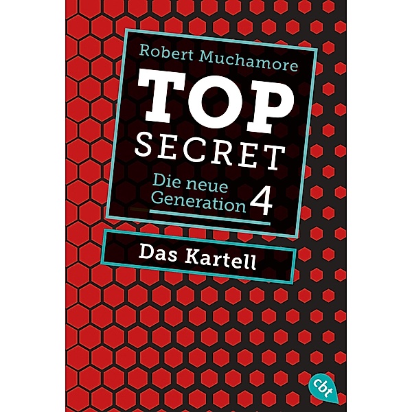 Das Kartell / Top Secret. Die neue Generation Bd.4, Robert Muchamore