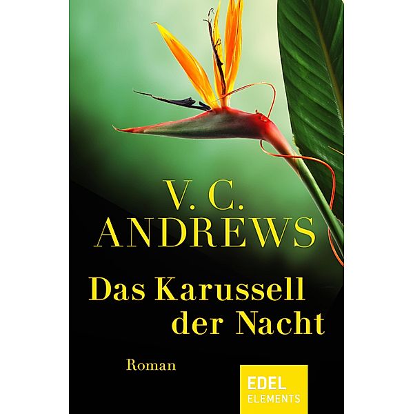 Das Karussell der Nacht / Die Landry-Saga Bd.5, V. C. ANDREWS