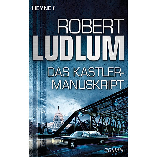 Das Kastler-Manuskript, Robert Ludlum