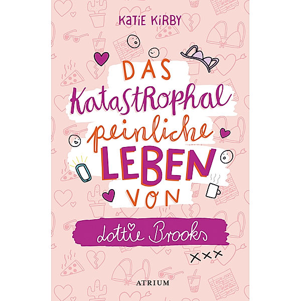 Das katastrophal peinliche Leben von Lottie Brooks, Katie Kirby