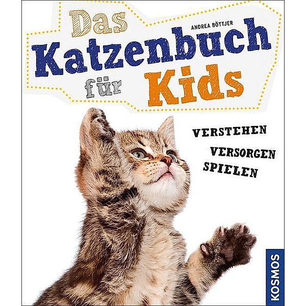 Das Katzenbuch für Kids, Andrea Böttjer