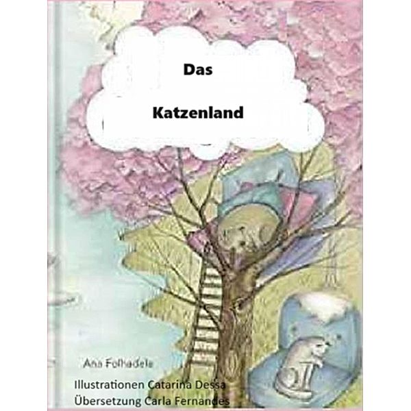 Das Katzenland, Ana Folhadela