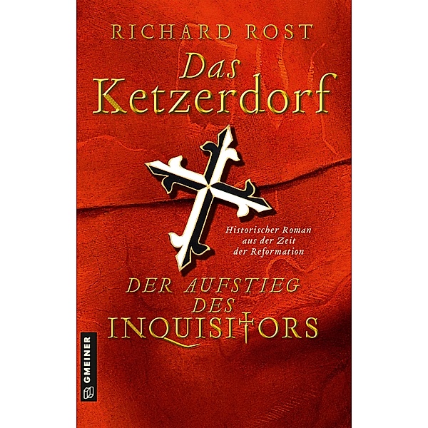 Das Ketzerdorf - Der Aufstieg des Inquisitors / Neue Pauly - Supplemente, 2. Staffel Bd.1, Richard Rost