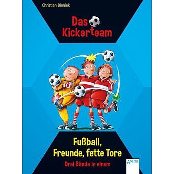 Das Kickerteam - Fußball, Freunde, fette Tore, Christian Bieniek