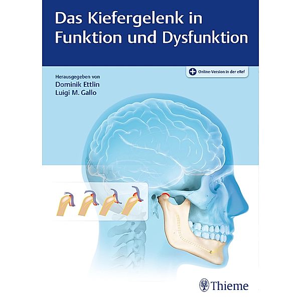 Das Kiefergelenk in Funktion und Dysfunktion