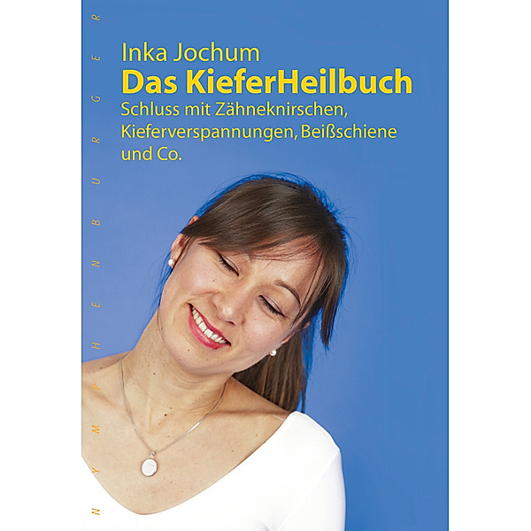 Das KieferHeilbuch, Inka Jochum
