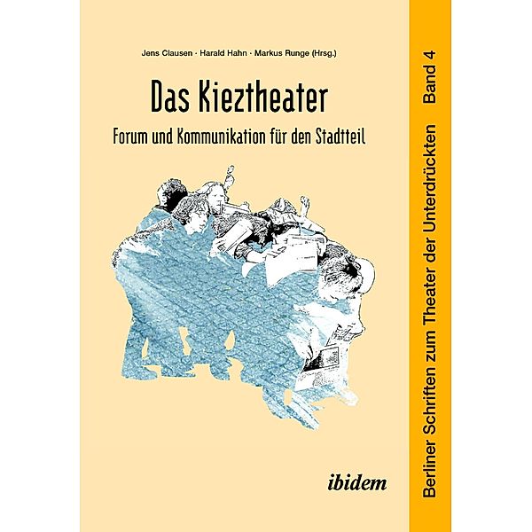Das Kieztheater: Forum und Kommunikation für den Stadtteil, Jens Clausen