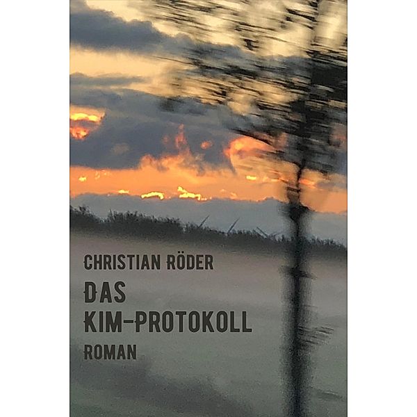 Das Kim-Protokoll, Christian Röder