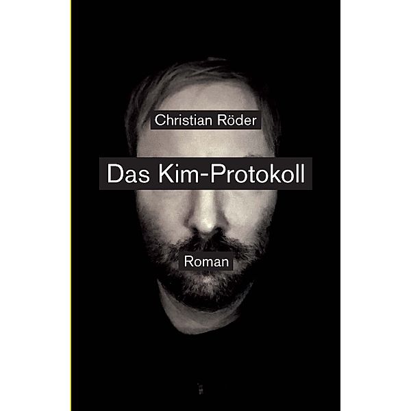 Das Kim-Protokoll, Christian Röder