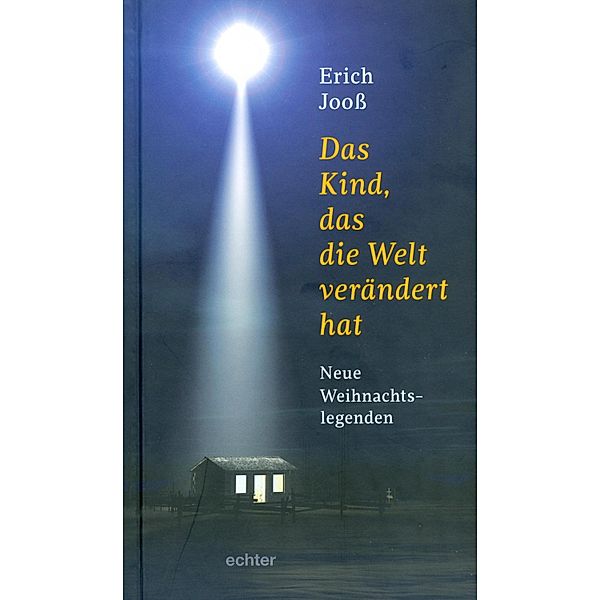 Das Kind, das die Welt verändert hat, Erich Jooss