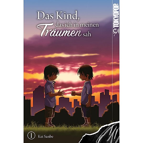 Das Kind, das ich in meinen Träumen sah, Band 01 / Das Kind, das ich in meinen Träumen sah Bd.1, Kei Sanbe