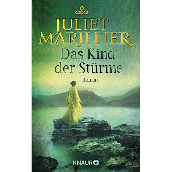 Das Kind der Stürme / Sevenwaters Bd.3, Juliet Marillier