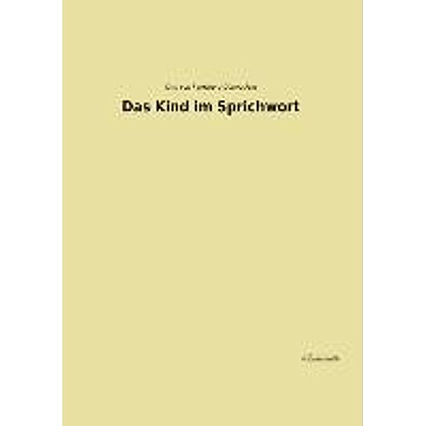 Das Kind im Sprichwort, Otto von Reinsberg-Düringsfeld