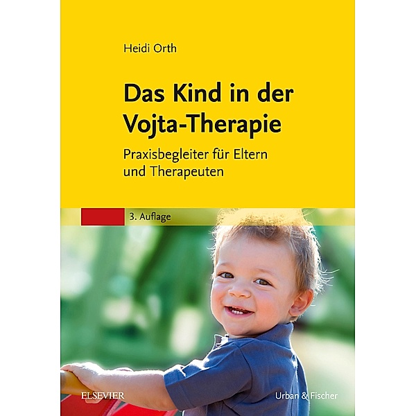 Das Kind in der Vojta-Therapie, Heidi Orth