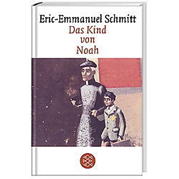 Das Kind von Noah, Eric-Emmanuel Schmitt