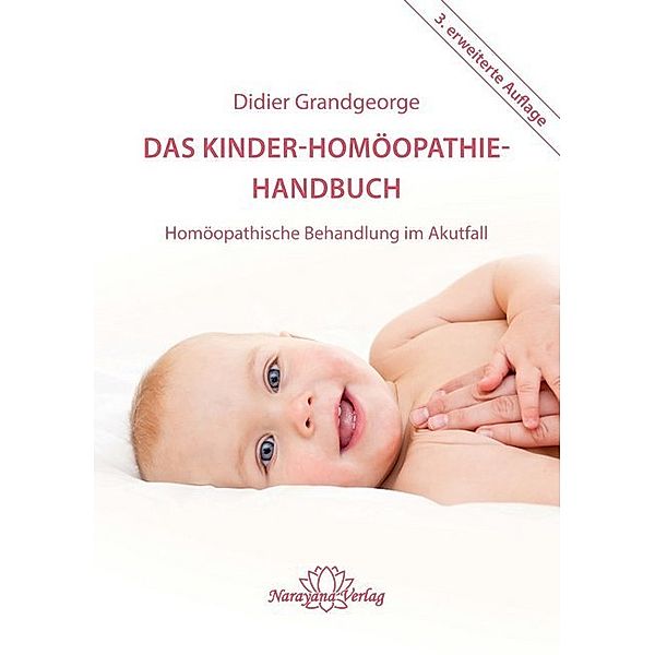 Das Kinder-Homöopathie- Handbuch, Didier Grandgeorge