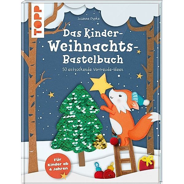 Das Kinder-Weihnachtsbastelbuch, Susanne Pypke