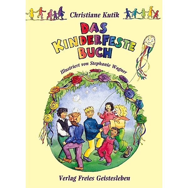 Das Kinderfestebuch, Christiane Kutik