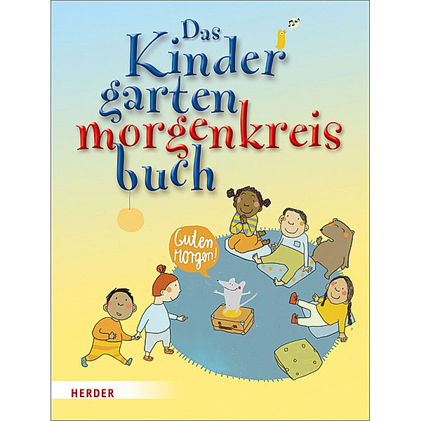 Das Kindergartenmorgenkreisbuch, Mechthild Wessel, Brigitte Wege