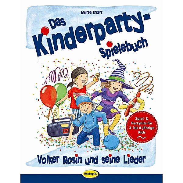 Das Kinderparty-Spielebuch, Andrea Erkert