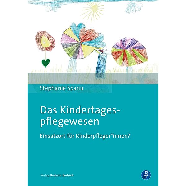 Das Kindertagespflegewesen, Stephanie Spanu