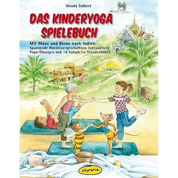 Das Kinderyoga-Spielebuch, Ursula Salbert