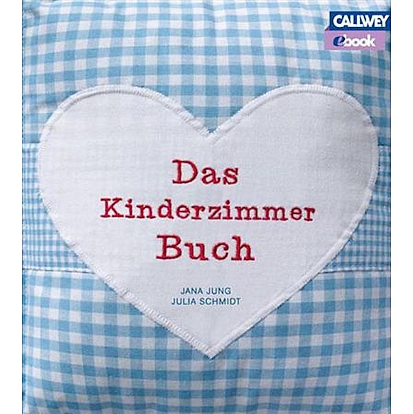 Das Kinderzimmerbuch, Jana Jung, Julia Schmidt